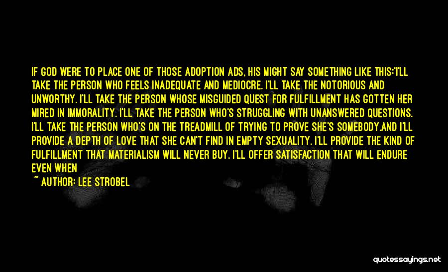 Stop Trying To Prove Yourself Quotes By Lee Strobel