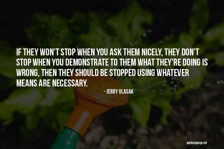 Stop Using Quotes By Jerry Vlasak Stop Using Quotes By Jerry Vlasak