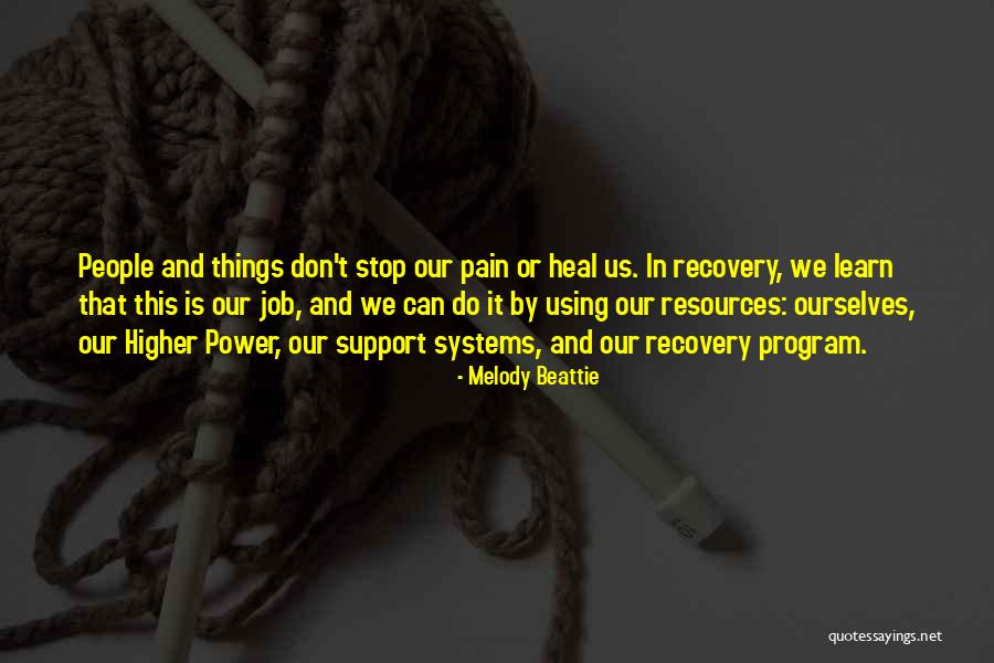 Stop Using Quotes By Melody Beattie Stop Using Quotes By Melody Beattie