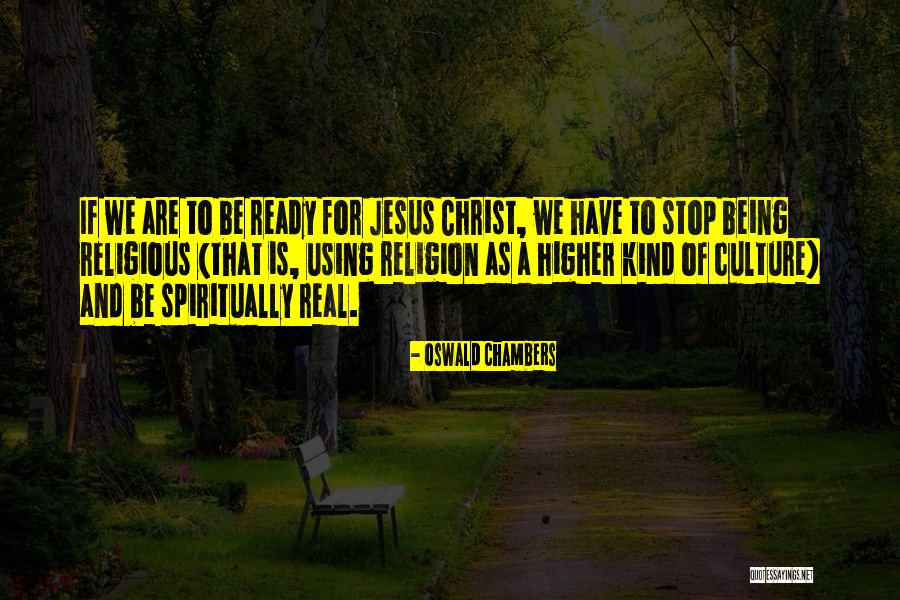 Stop Using Quotes By Oswald Chambers Stop Using Quotes By Oswald Chambers