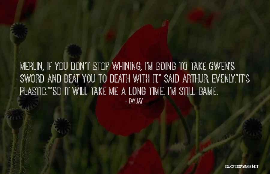 Stop Whining Quotes By FayJay Stop Whining Quotes By FayJay
