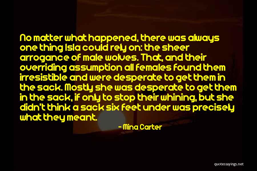 Stop Whining Quotes By Mina Carter