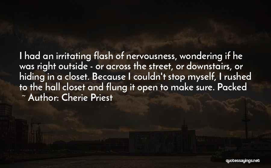 Stop Wondering Quotes By Cherie Priest