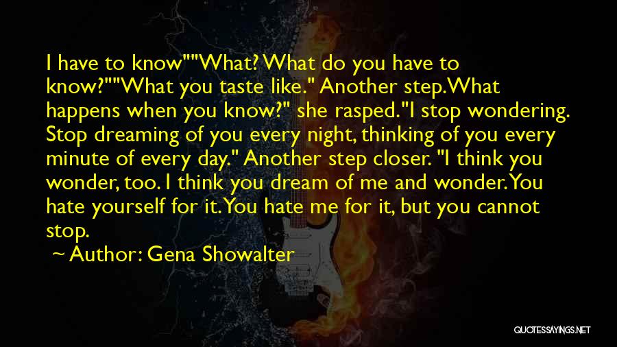 Stop Wondering Quotes By Gena Showalter
