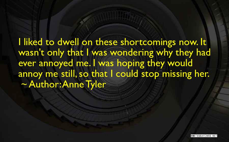 Stop Wondering What If Quotes By Anne Tyler