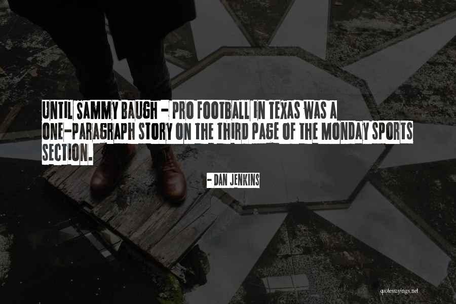 Stopher King Quotes By Dan Jenkins Stopher King Quotes By Dan Jenkins