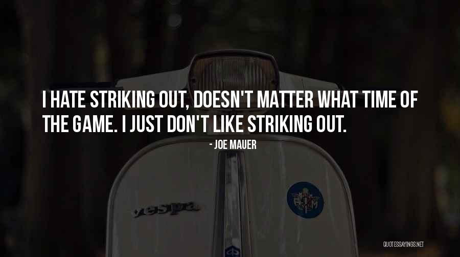 Stopher King Quotes By Joe Mauer Stopher King Quotes By Joe Mauer