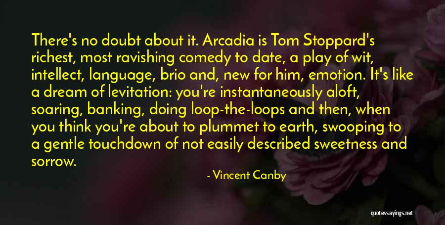 Stoppard Arcadia Quotes By Vincent Canby Stoppard Arcadia Quotes By Vincent Canby