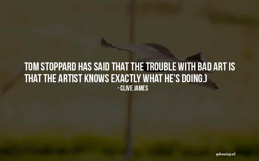 Stoppard Tom Quotes By Clive James Stoppard Tom Quotes By Clive James