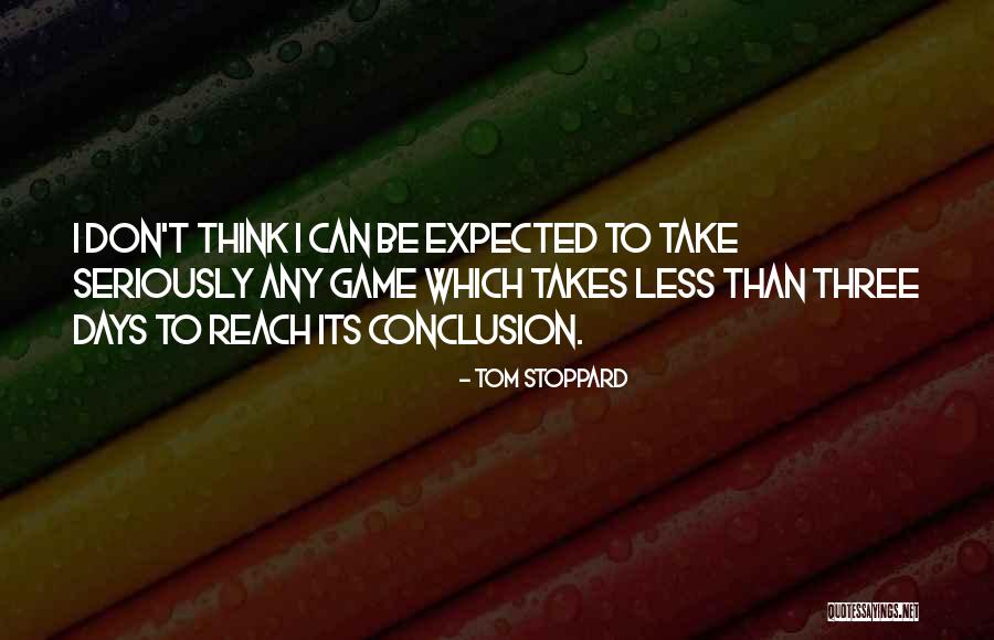 Stoppard Tom Quotes By Tom Stoppard Stoppard Tom Quotes By Tom Stoppard