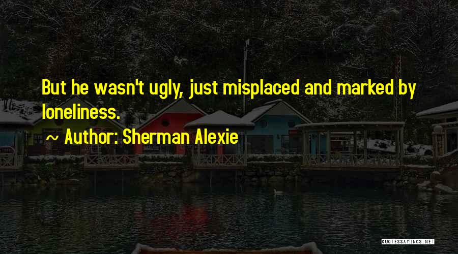 Stoppas Quotes By Sherman Alexie