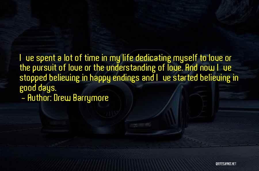 Stopped Believing Quotes By Drew Barrymore