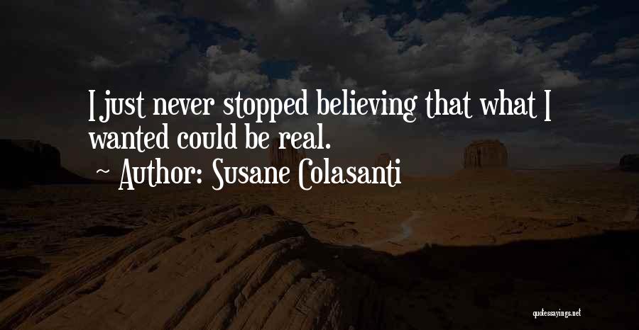 Stopped Believing Quotes By Susane Colasanti