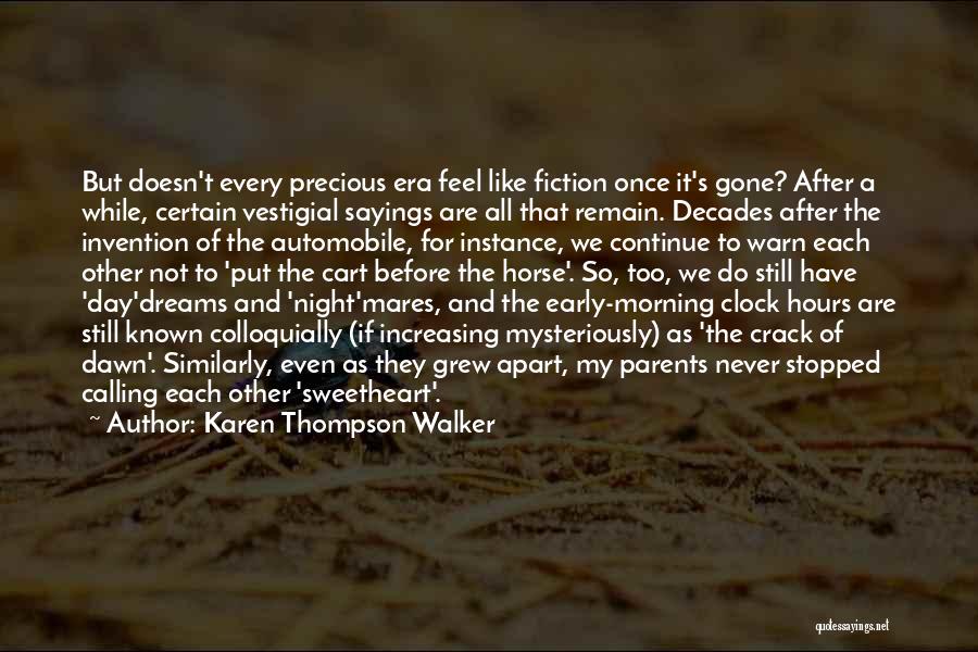 Stopped Clock Quotes By Karen Thompson Walker