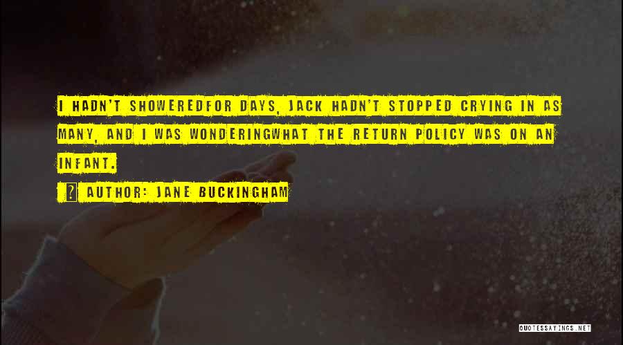 Stopped Crying Quotes By Jane Buckingham