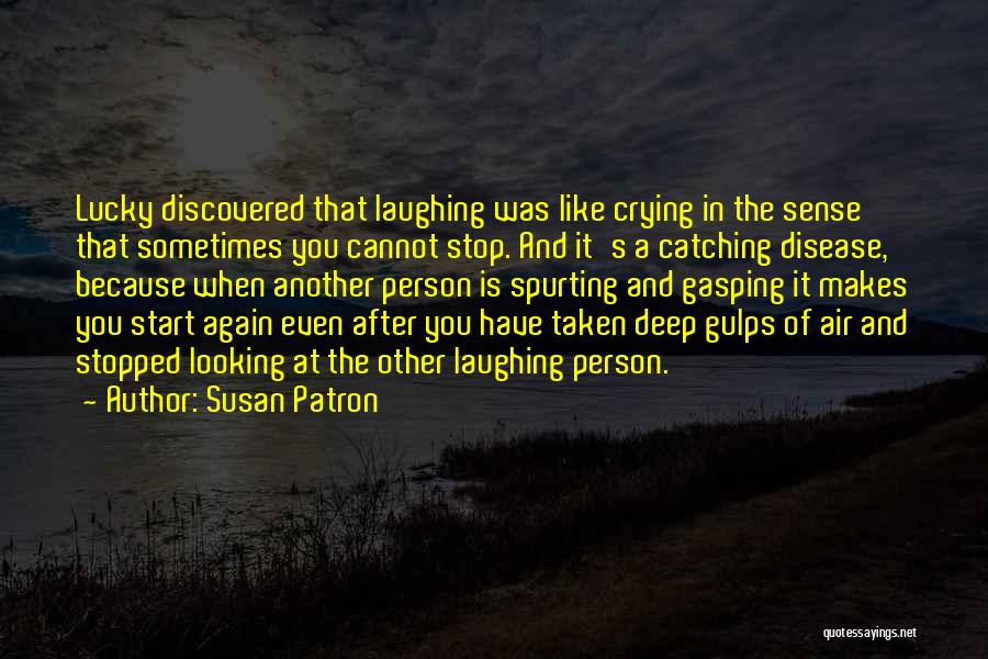 Stopped Crying Quotes By Susan Patron