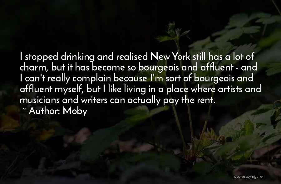 Stopped Drinking Quotes By Moby