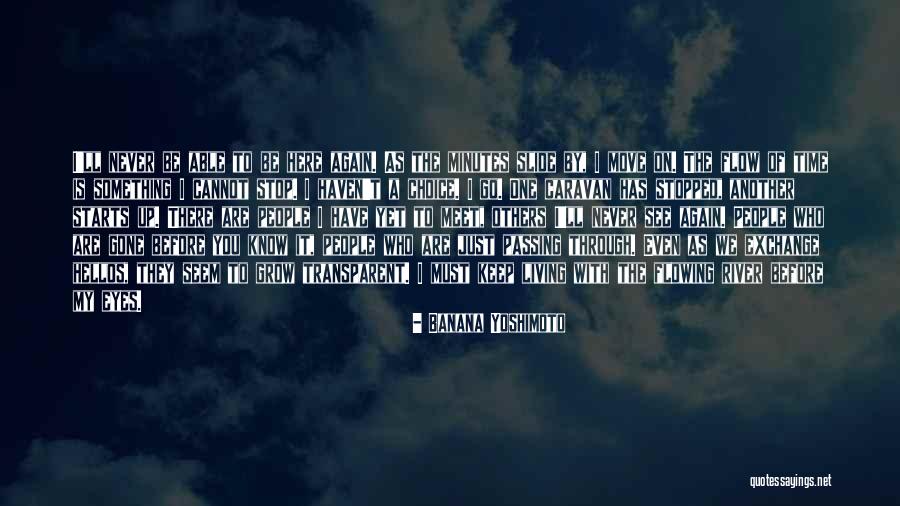 Stopped Living Quotes By Banana Yoshimoto