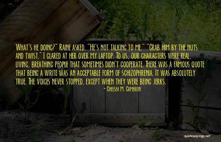 Stopped Living Quotes By Chelsea M. Cameron
