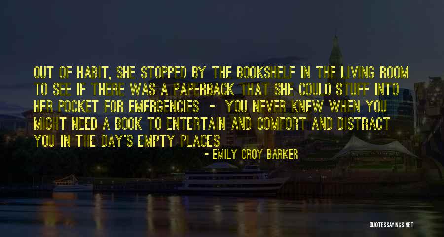 Stopped Living Quotes By Emily Croy Barker