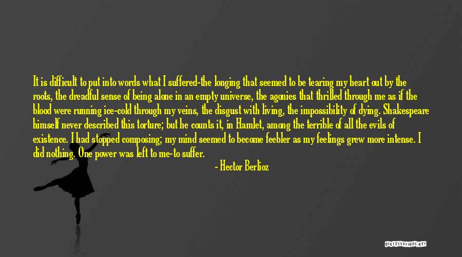 Stopped Living Quotes By Hector Berlioz