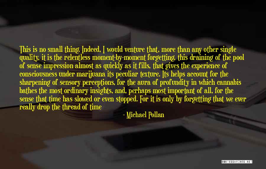 Stopped Living Quotes By Michael Pollan