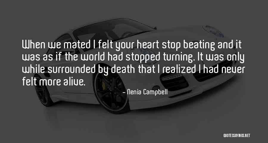 Stopped Living Quotes By Nenia Campbell
