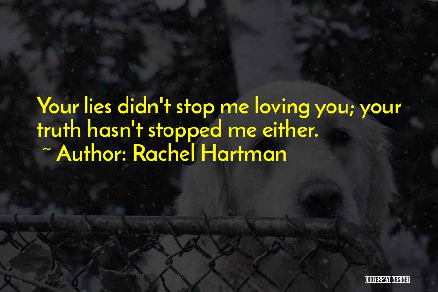 Stopped Loving Quotes By Rachel Hartman