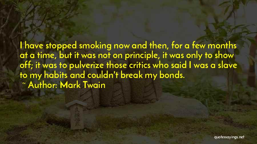 Stopped Smoking Quotes By Mark Twain