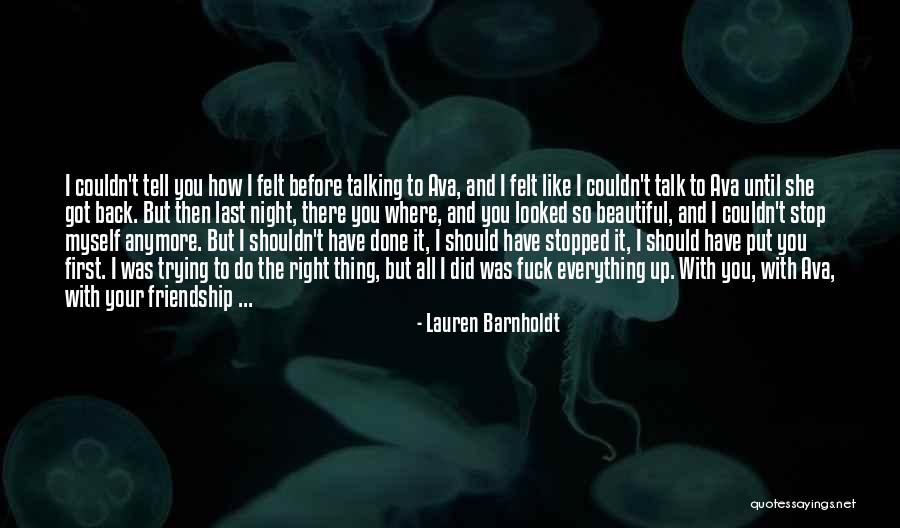 Stopped Talking Quotes By Lauren Barnholdt