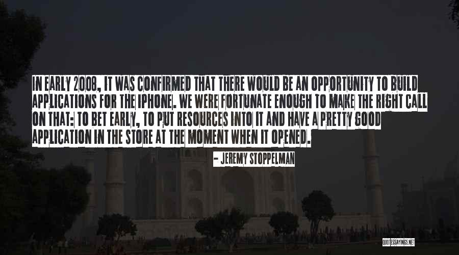 Stoppelman Quotes By Jeremy Stoppelman Stoppelman Quotes By Jeremy Stoppelman