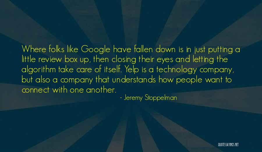 Stoppelman Quotes By Jeremy Stoppelman Stoppelman Quotes By Jeremy Stoppelman