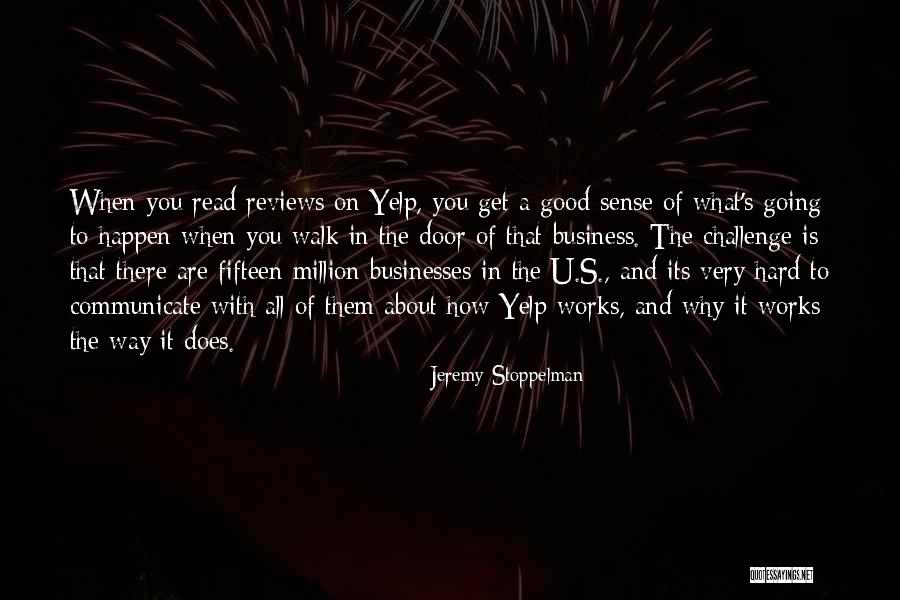 Stoppelman Quotes By Jeremy Stoppelman Stoppelman Quotes By Jeremy Stoppelman