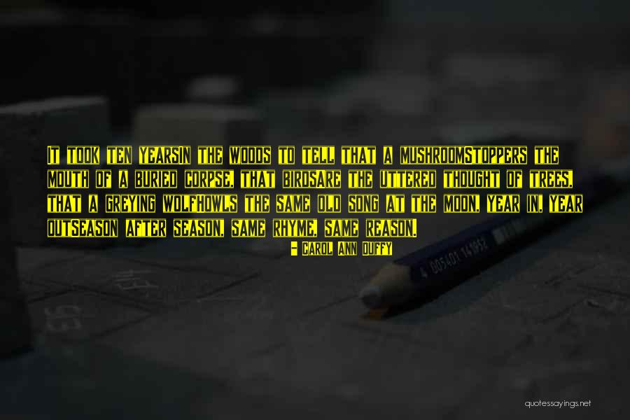 Stoppers 4 Quotes By Carol Ann Duffy Stoppers 4 Quotes By Carol Ann Duffy