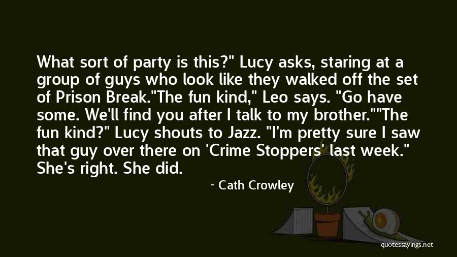 Stoppers Quotes By Cath Crowley Stoppers Quotes By Cath Crowley