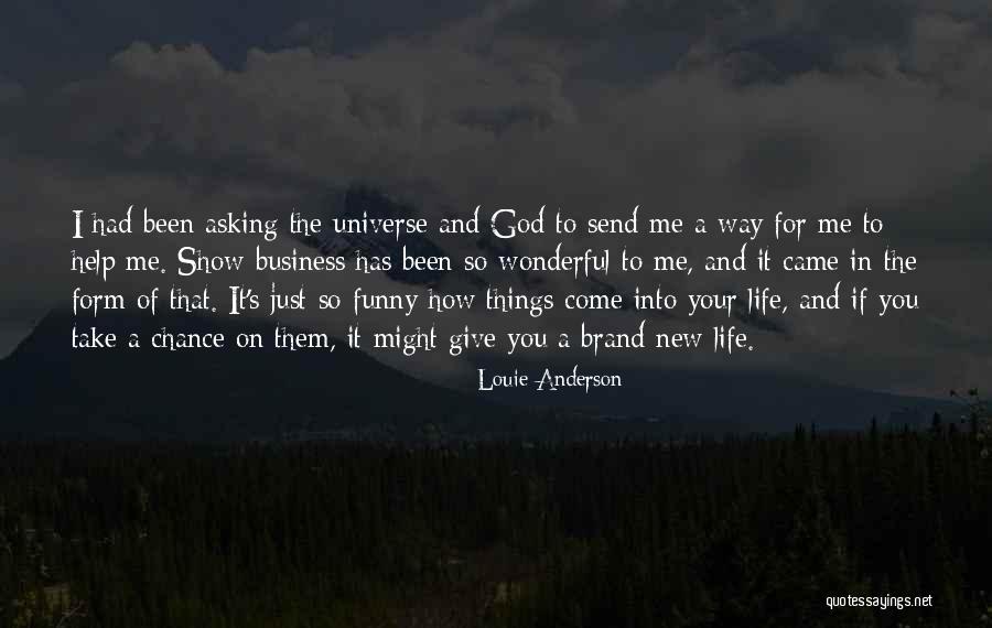 Stoppers Quotes By Louie Anderson Stoppers Quotes By Louie Anderson