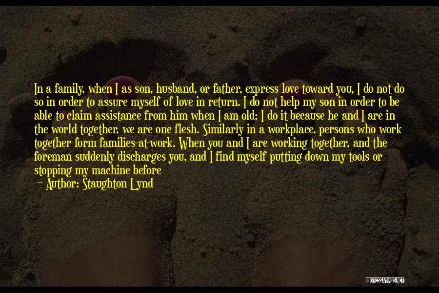 Stopping Love Quotes By Staughton Lynd