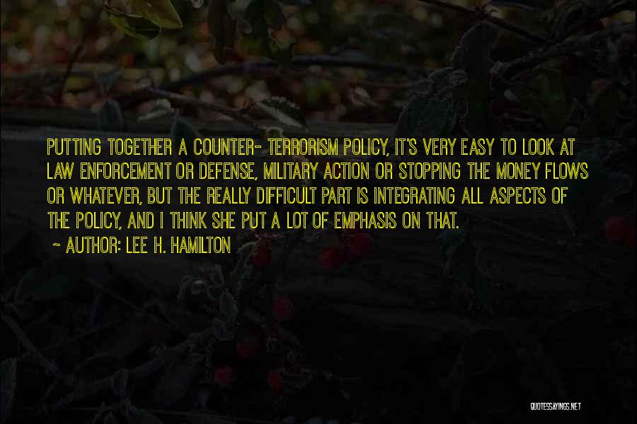 Stopping Terrorism Quotes By Lee H. Hamilton