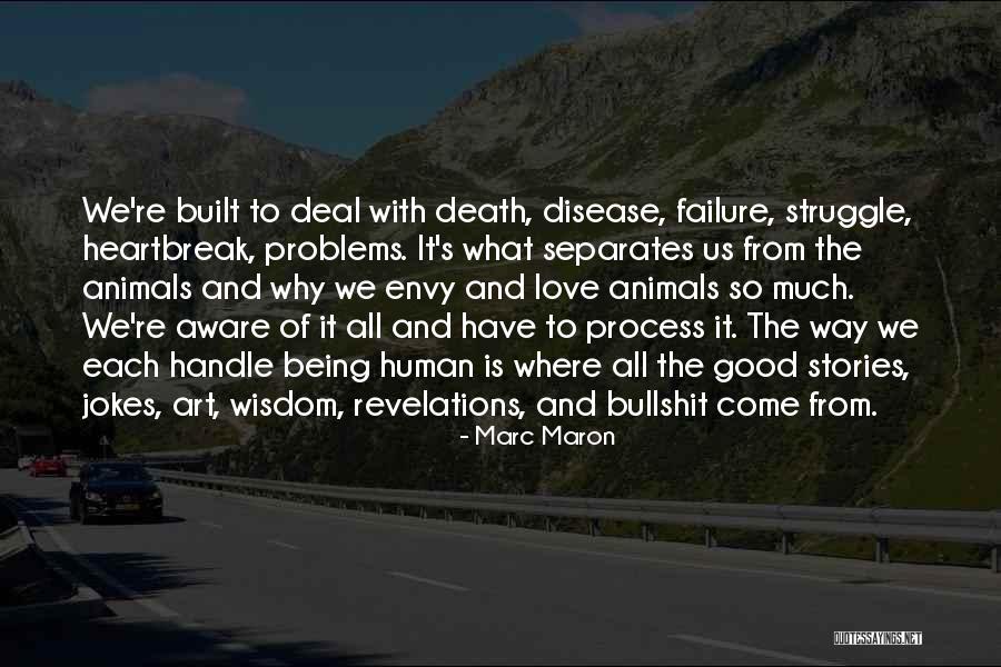 Stopping The Chase Quotes By Marc Maron Stopping The Chase Quotes By Marc Maron