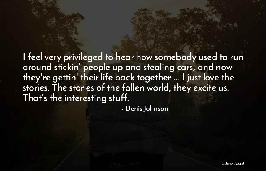 Stoppit Halliburton Quotes By Denis Johnson Stoppit Halliburton Quotes By Denis Johnson