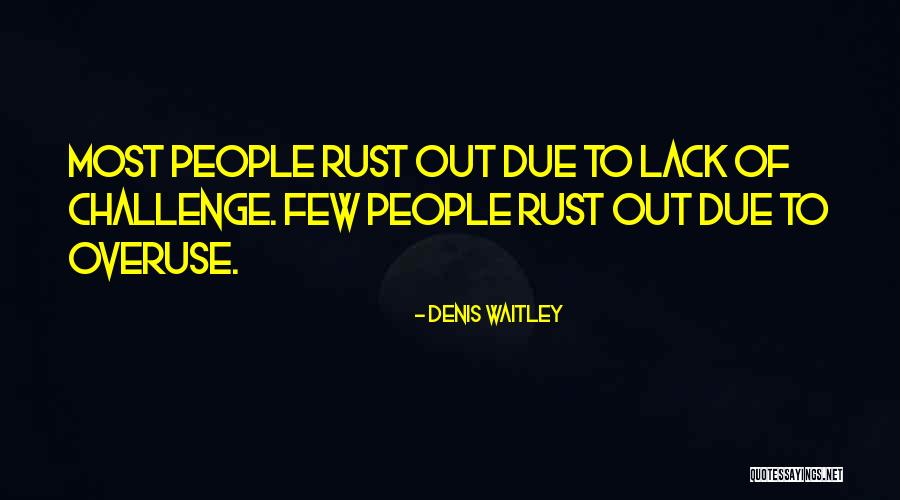 Stoppitt Quotes By Denis Waitley Stoppitt Quotes By Denis Waitley