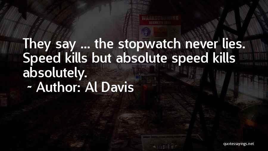 Stopwatch Quotes By Al Davis