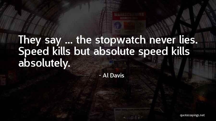 Stopwatch Quotes By Al Davis