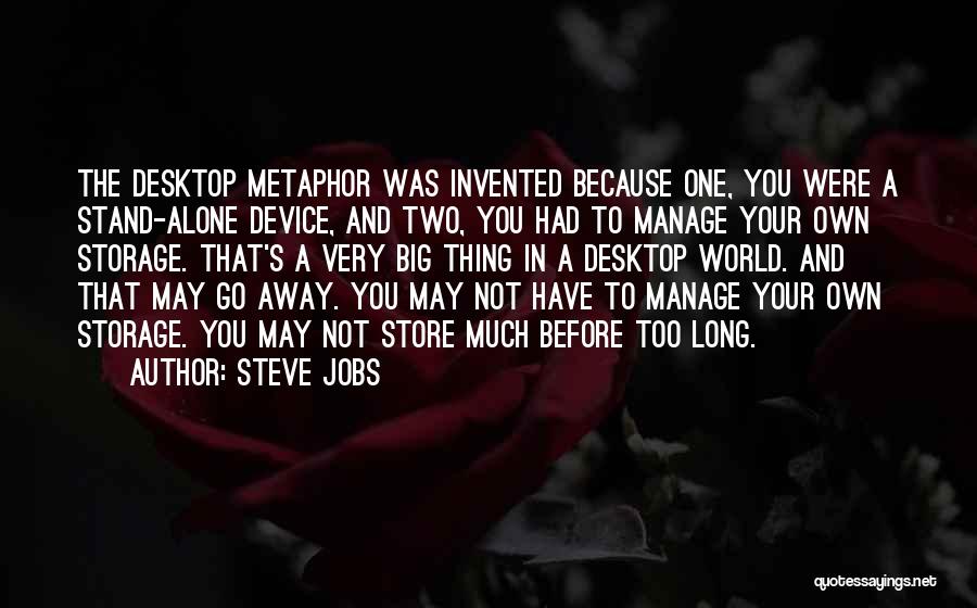 Storage Device Quotes By Steve Jobs