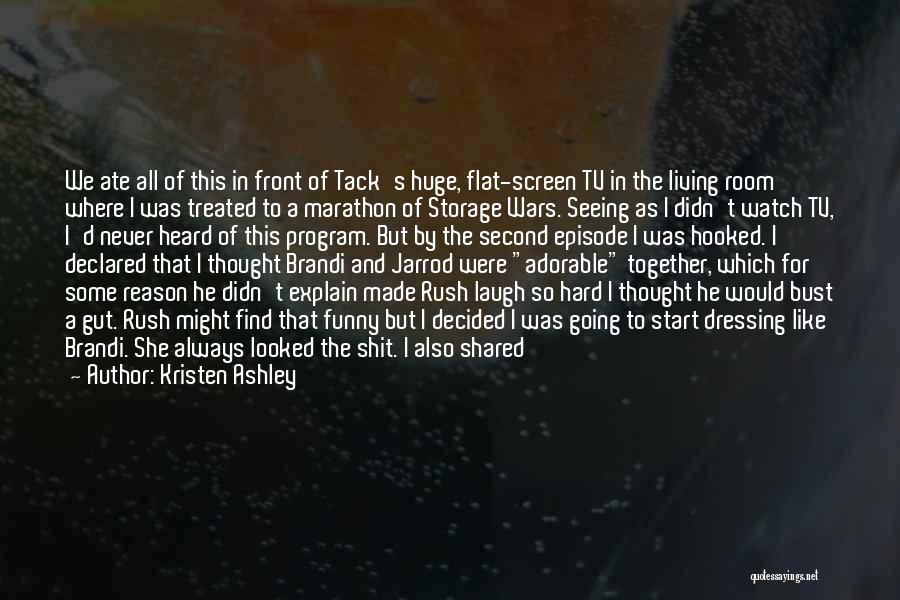 Storage Wars Quotes By Kristen Ashley