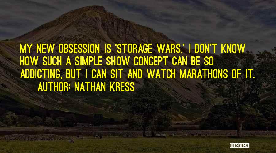 Storage Wars Quotes By Nathan Kress