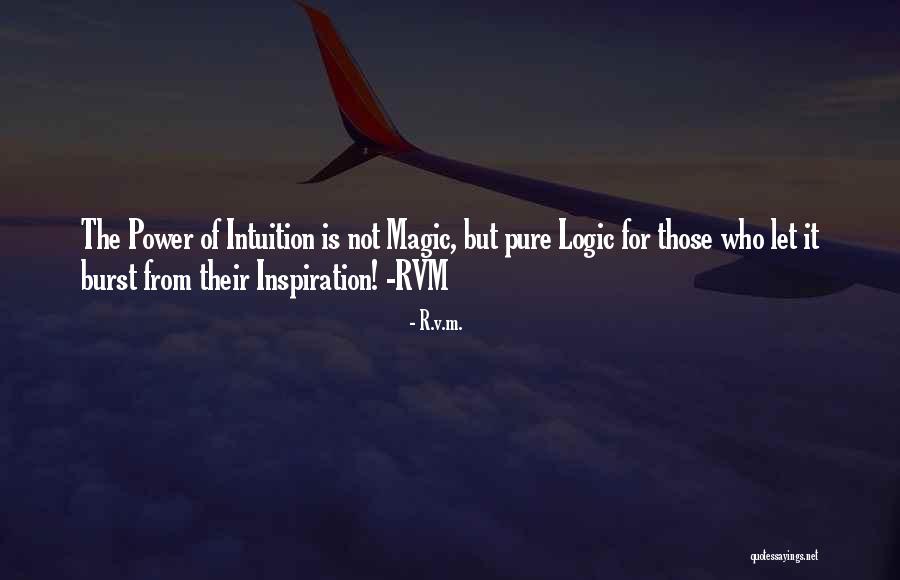 Storbakken Inn Quotes By R.v.m. Storbakken Inn Quotes By R.v.m.