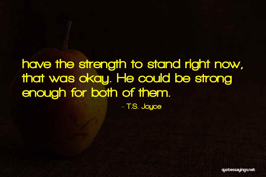 Storchenmuhle Quotes By T.S. Joyce Storchenmuhle Quotes By T.S. Joyce