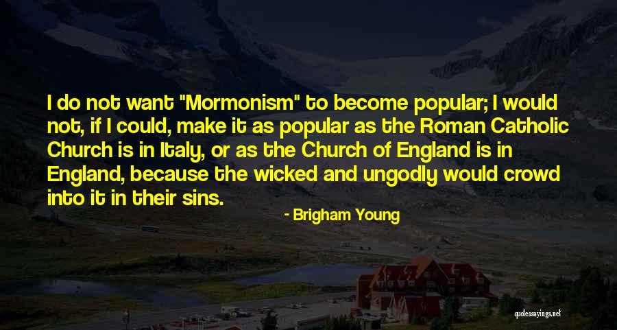 Storchi Wine Quotes By Brigham Young Storchi Wine Quotes By Brigham Young