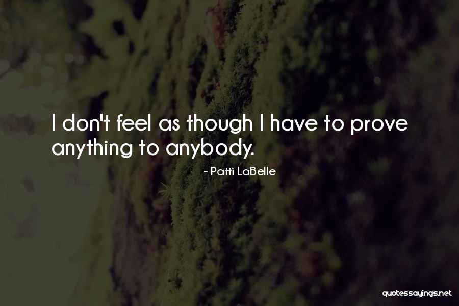 Stordito In Inglese Quotes By Patti LaBelle Stordito In Inglese Quotes By Patti LaBelle